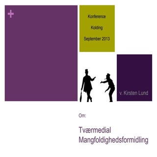 Tværmedial mangfoldighedsformidling...