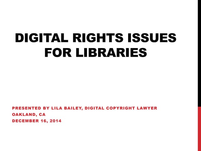 Digital Rights Issues for Libraries