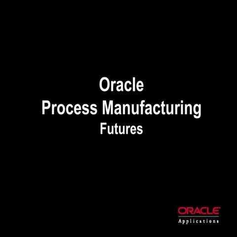 Oracle process manufacturing training | PPTX
