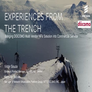 Summit 16: Experiences from the Trench: Bringing DOCOMO Multi Vendor NFV Solu...