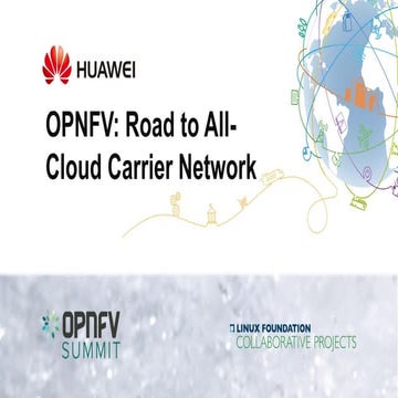 Summit 16: Keynote: Huawei - Road to All- Cloud Carrier Network