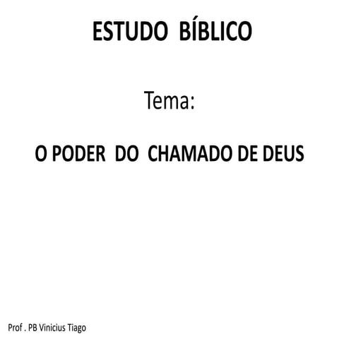 O poder do chamado de deus | PPSX