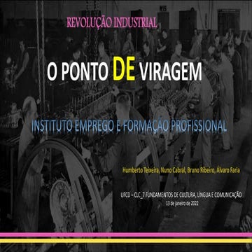Revolução Industrial - O Ponto de Viragem