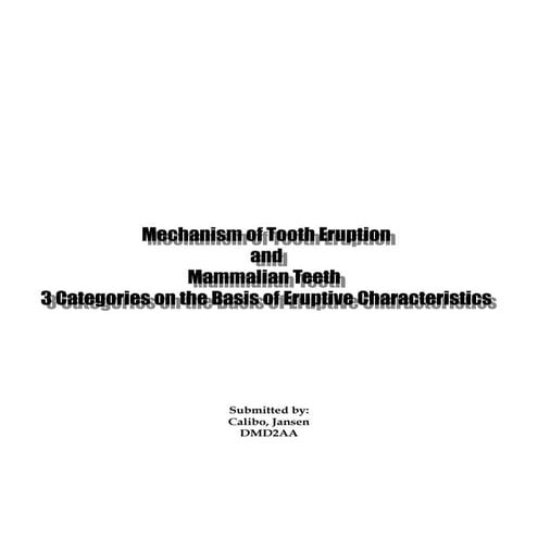 Mechanisms of Tooth Eruption & Mammalian Teeth 3 Categories on the ...