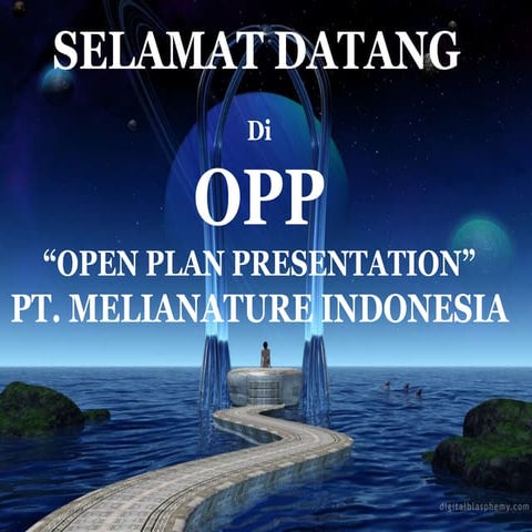 Opp dahsyat melianature