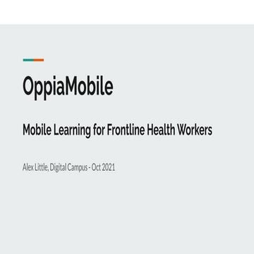 OppiaMobile - Mobile Learning for Frontline Health Workers