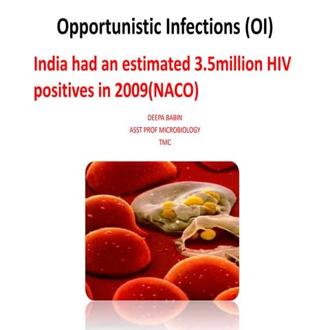 Opportunistic infections (oi) deepa