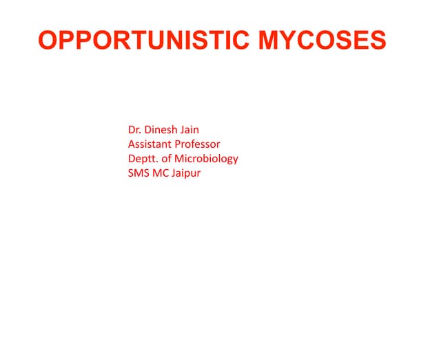 Opportunisticmycoses