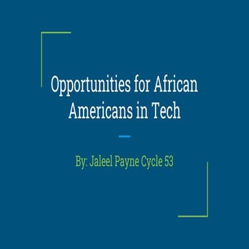 Opportunities for African Americans in Tech (1).pptx