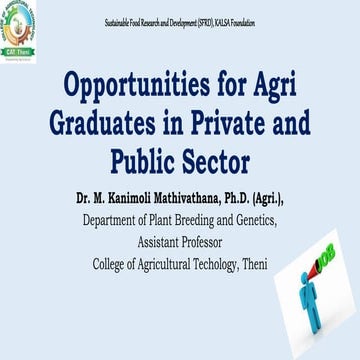 Opportunities for agri graduates in private and public