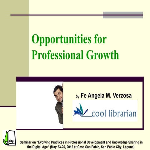 Opportunities for professional growth