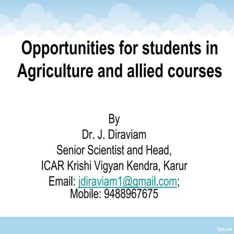 Opportunities for students in agriculture and allied courses