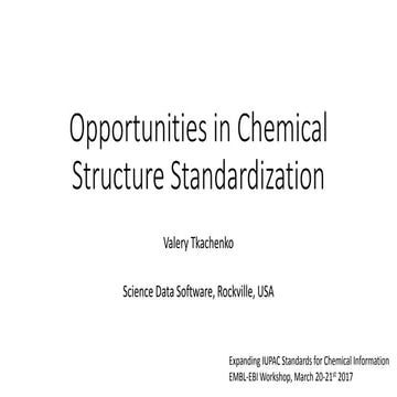 Opportunities in chemical structure standardization