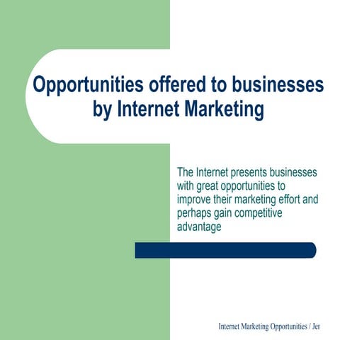 Opportunities Internet Marketing