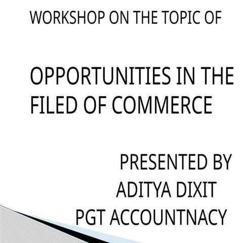 Exploring Career Opportunities in the Field of Commerce: A Workshop by ...