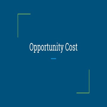 Opportunity cost