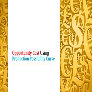 Opportunity cost using production possibility curve