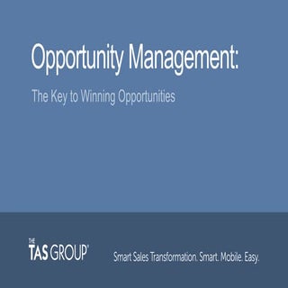 Opportunity Management: The Key to ...