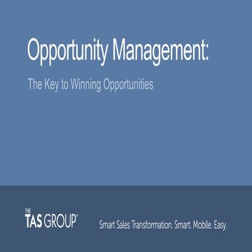 Opportunity Management: The Key to Winning Opportunities