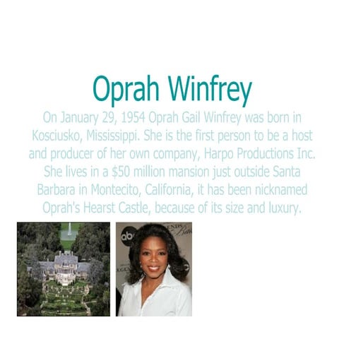 Oprah Gail Winfrey