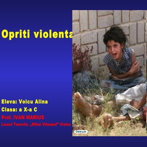 Opriti violenta! prof. ivan marius