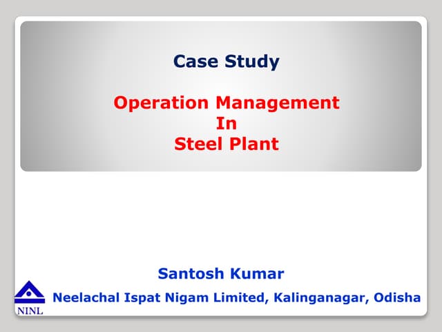 Operational Management in steel plant