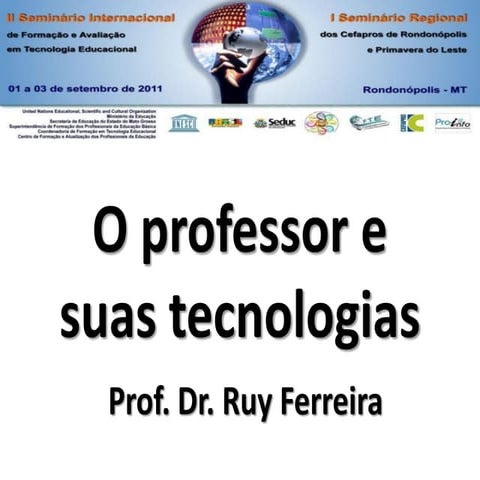 O professor e suas tecnologias