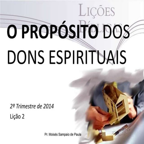 O propósito dos dons espirituais