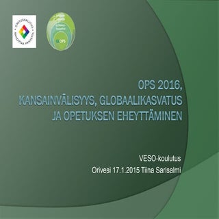 Ops 2016, kansainvälisyys, globaali...