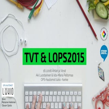 LOPS2016 ja TVT - Ähtärin ja Virtain lukiot 16.1.2016