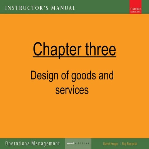 O ps management lecture 3 design goods & services