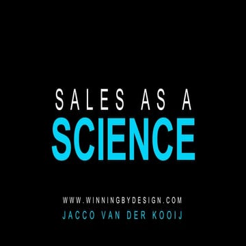 Sustainable Growth 2020: Sales as a Science by Winning by Design