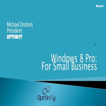 OptfinITy Windows 8 Preview
