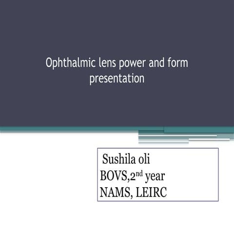 Opthalmic lens power and form presentation.pptx