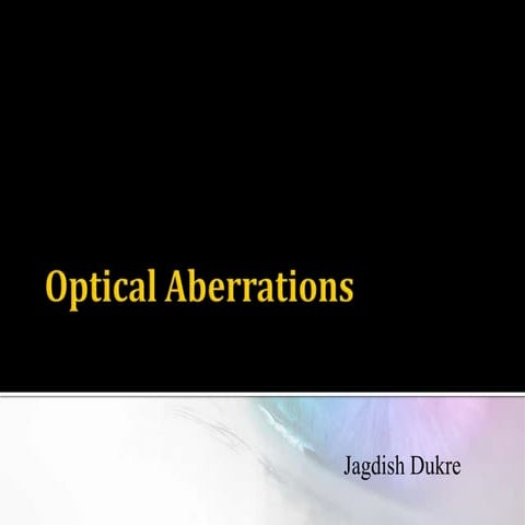 Optical aberrations