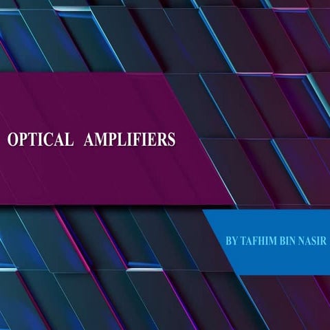 Optical amplifiers