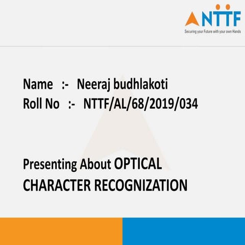 OPTICAL CHARACTER RECOGNIZATION  NEERAJ.pptx