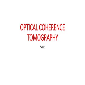 Optical coherence tomography)(OCT)