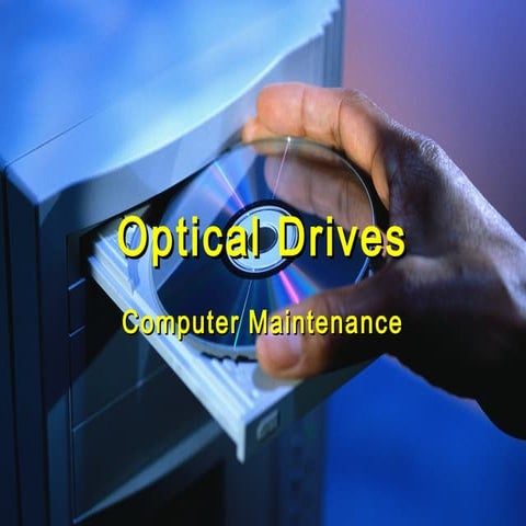Optical drives