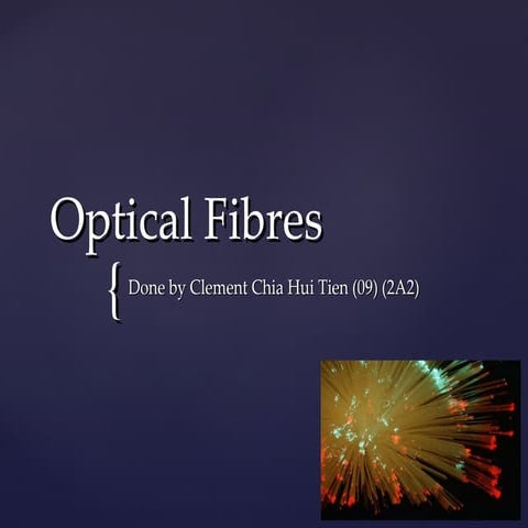 Optical fibres