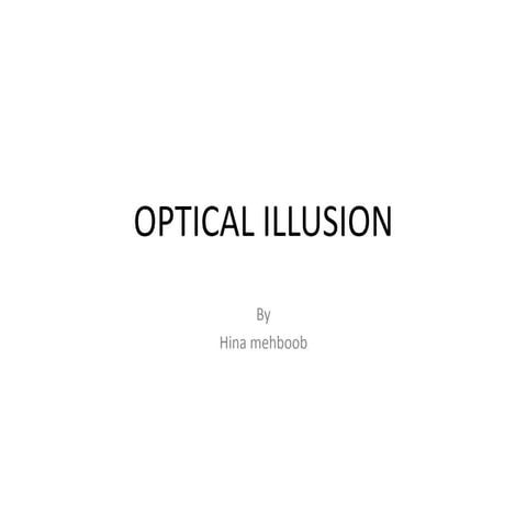 Optical illusion