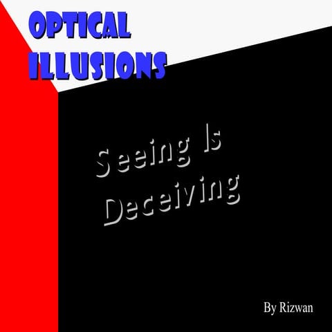 Optical illusions