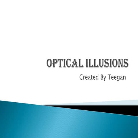 Optical illusions