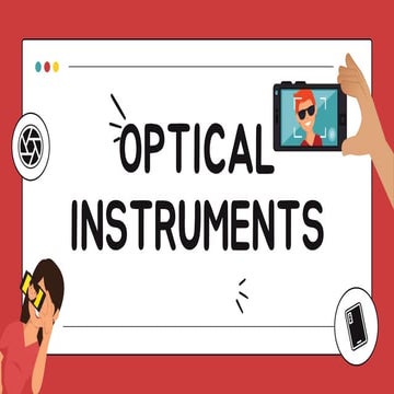optical instrument. Science physics grades 1-4