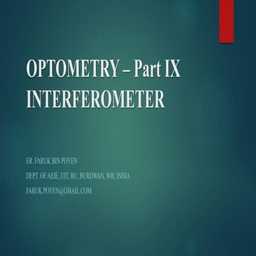 Optical Instrumentation   9. Interferometer