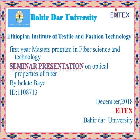 Optical properties  of fiber presentation 