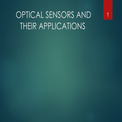 opticalsensorsandtheirapplications-180428035323.ppt
