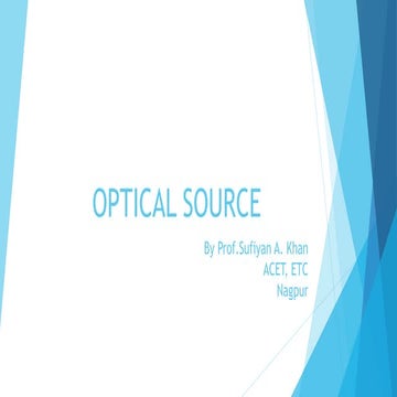 Optical source LED by sufiyan a khan