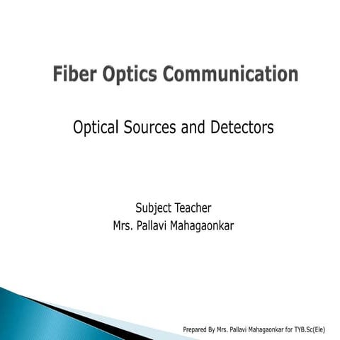 Optical sources and detectors