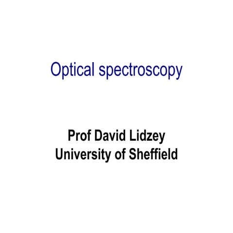 Optical Spectroscopy